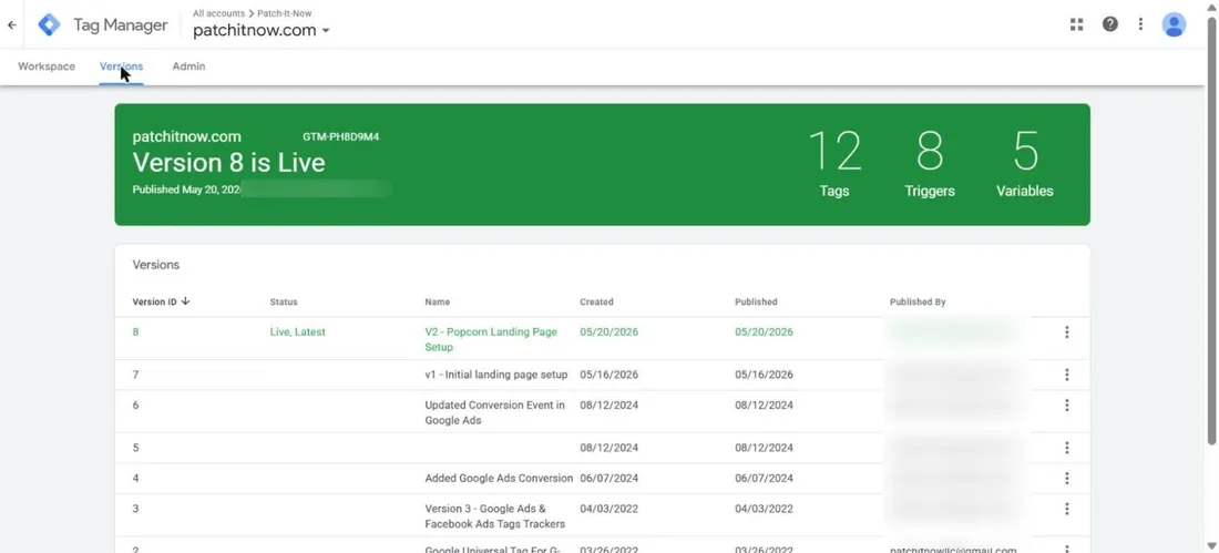 Google Tag Manager version history for patchitnow.com: version 8 live, published May 20, 2026; version 7 May 16, 2026; the previous version dated August 12, 2024