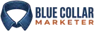 The Blue Collar Marketer